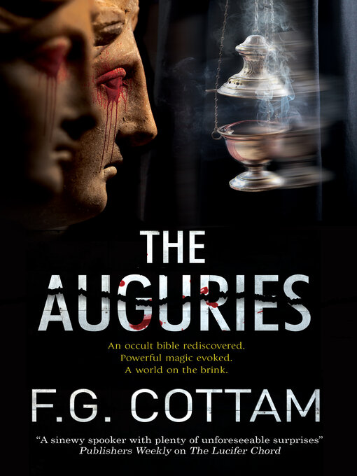 Title details for The Auguries by F.G. Cottam - Available